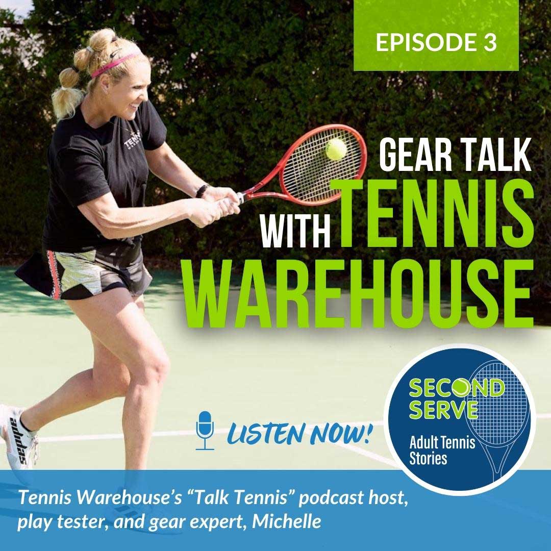 escucha obra maestra pestaña Ep. 120: Gear Talk with Tennis Warehouse (Ep. 3) | Second Serve Tennis  Podcast