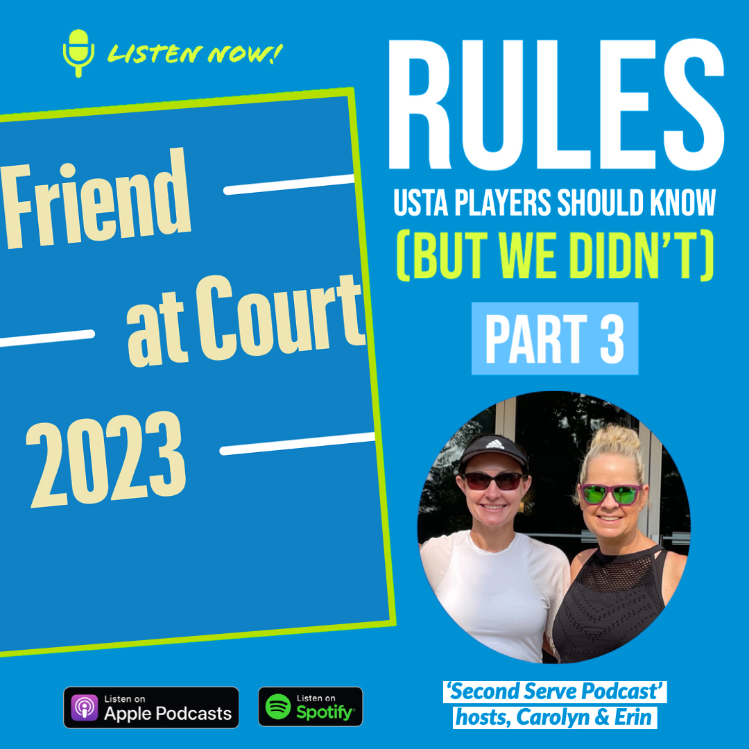 Ep. 173 Rules USTA Players Should Know Part Three Second Serve